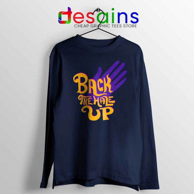 Back the Hale Up Navy Long Sleeve Tee Landis Harry Larry Song