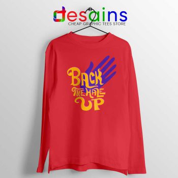 Back the Hale Up Red Long Sleeve Tee Landis Harry Larry Song