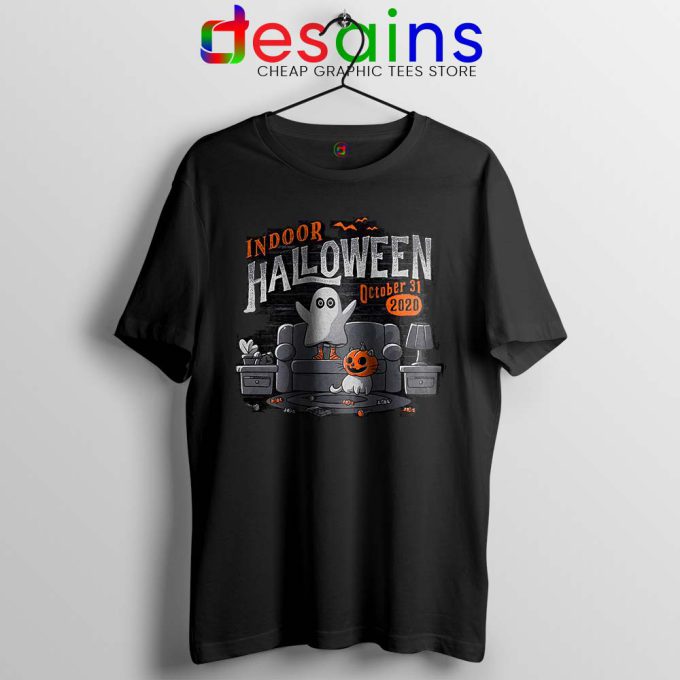 Indoor Halloween Tshirt Quarantine Halloween 2020 Tees