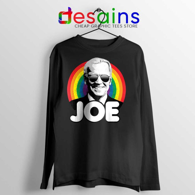 Joe Biden Pride Black Long Sleeve Tee Rainbow Joe Tshirts Long