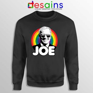 Joe Biden Pride Black Sweatshirt Rainbow Flag Joe Sweaters