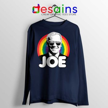 Joe Biden Pride Navy Long Sleeve Tee Rainbow Joe Tshirts Long