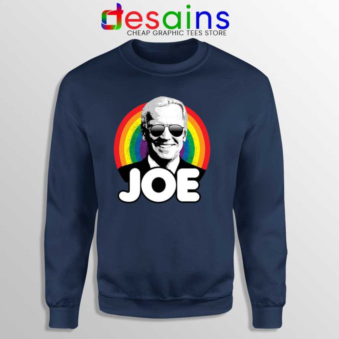 Joe Biden Pride Navy Sweatshirt Rainbow Flag Joe Sweaters