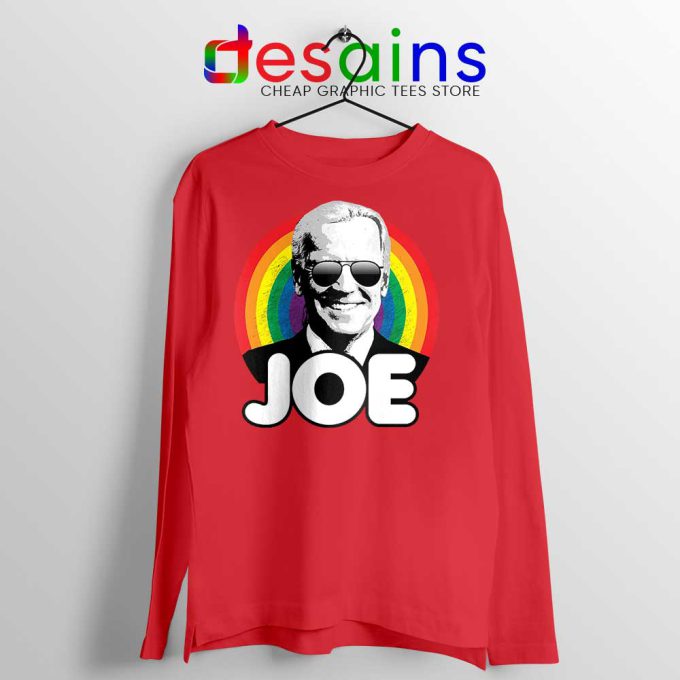 Joe Biden Pride Red Long Sleeve Tee Rainbow Joe Tshirts Long