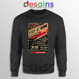 Quarantine Festival Music Black Sweatshirt Stay At Home Sweaters