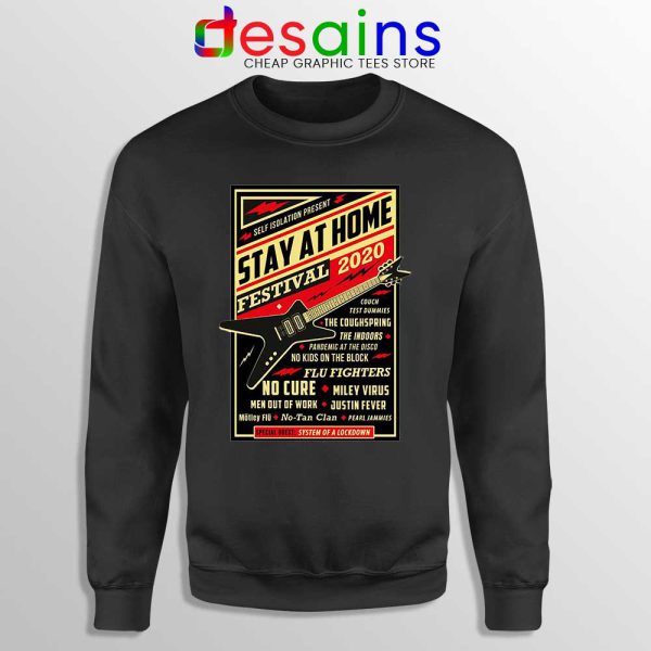 Quarantine Festival Music Black Sweatshirt Stay At Home Sweaters