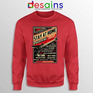 Quarantine Festival Music Red Sweatshirt Stay At Home Sweaters