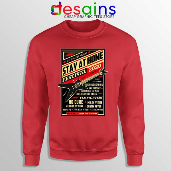 Quarantine Festival Music Red Sweatshirt Stay At Home Sweaters