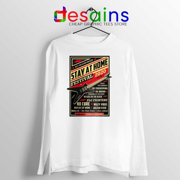 Quarantine Festival White Long Sleeve Tee Stay At Home Tshirts