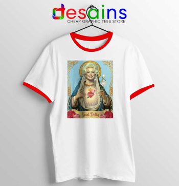 Saint Dolly Parton Red Ringer Tee American Singer Tshirts Design