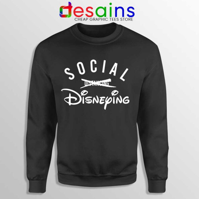 Social Disneying Black Sweatshirt Covid-19 Distancing Sweaters
