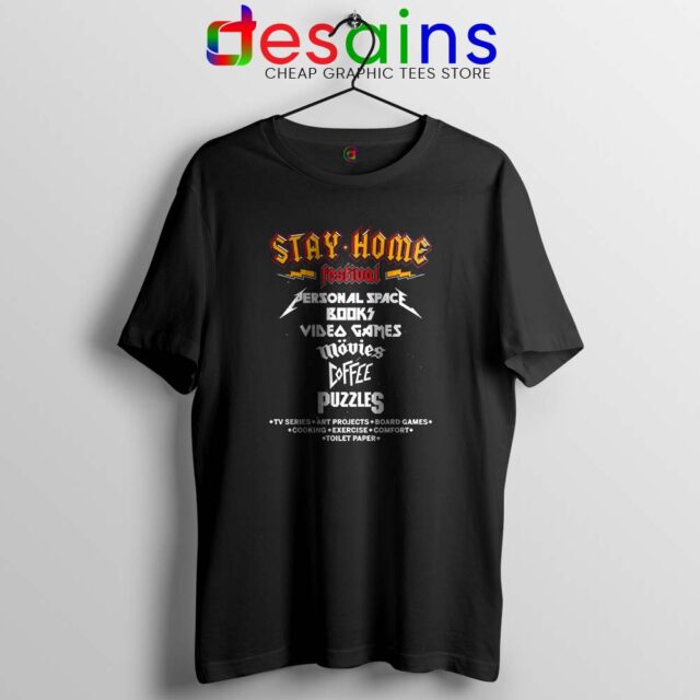 Stay Home Festival Tshirt Social Distancing Covid-19 Tees