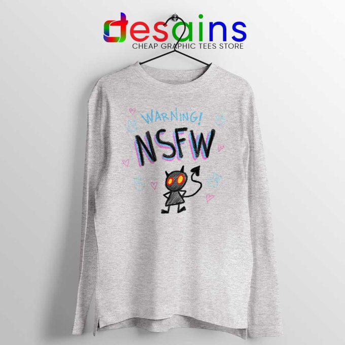 Warning NSFW Sport Grey Long Sleeve Tee Not Safe For Work