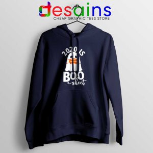 2020 is Boo Sheet Navy Hoodie Halloween COVID-19 Jacket