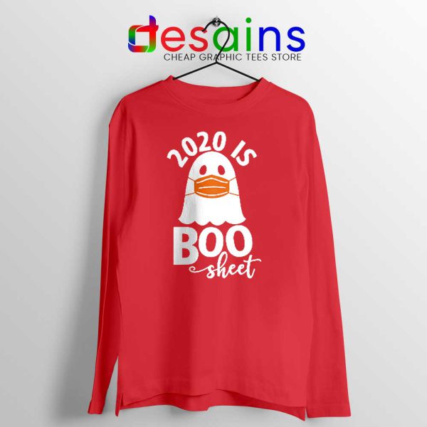 2020 is Boo Sheet Red Long Sleeve Tee Halloween COVID-19 T-shirts