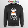 2020 is Boo Sheet Sweatshirt Halloween COVID-19 Sweaters