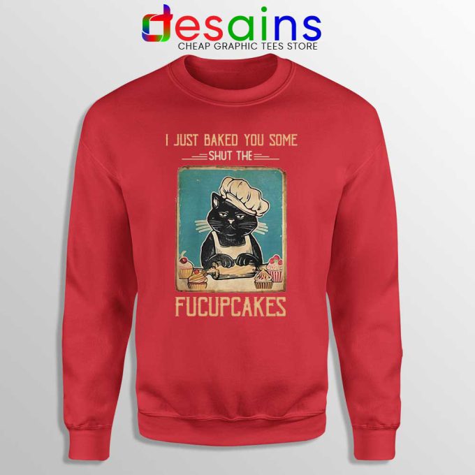 Black Cat Vintage Red Sweatshirt Shut The Fucupcakes Sweaters