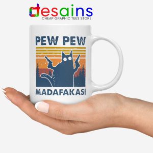 Cat Pew Pew Madafakas Mug Pew Pew Gun Meme Coffee Mugs