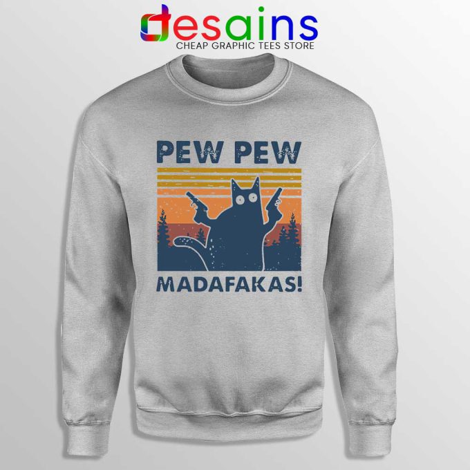 Cat Pew Pew Madafakas Sport Grey Sweatshirt Pew Pew Gun Meme Sweaters