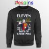 Eleven Days Of Christmas Sweatshirt Stranger Things Season 4