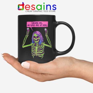 My Eyes Are Up Here Mug Skeleton Halloween Coffee Mugs