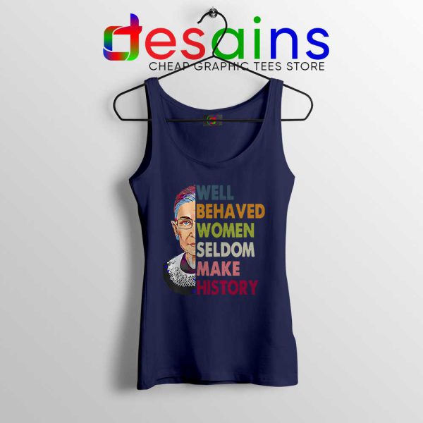 Well Behaved Women Navy Tank Top Seldom Make History Tops