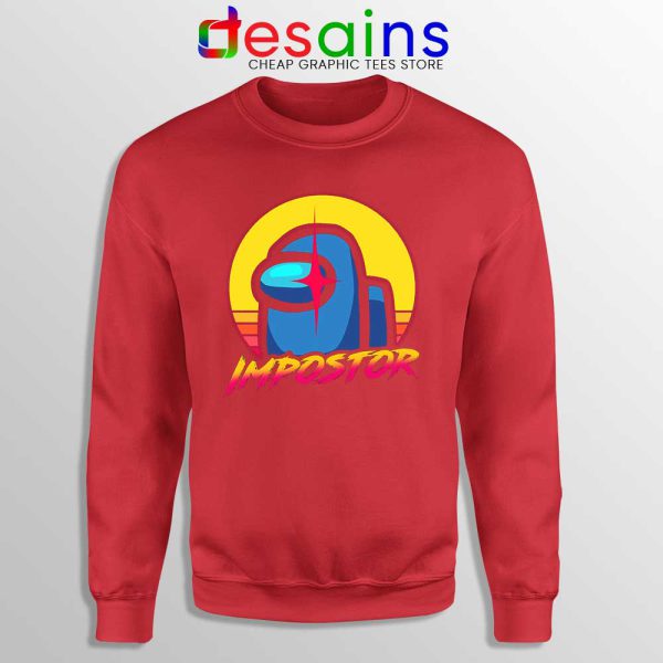 Among Us Impostor Red Sweatshirt Funny Impostor Meme