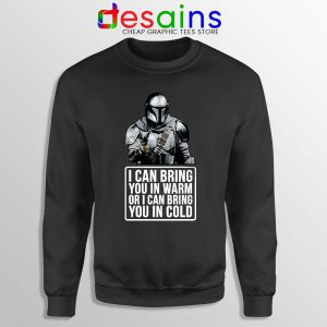 Badass Quotes Mandalorian Black Sweatshirt Disney Star Wars