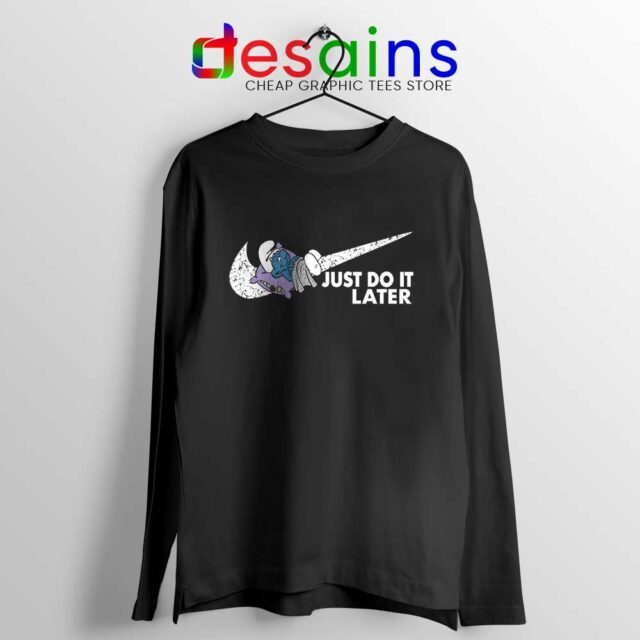 Buy Just Do it Later Smurf Long Sleeve Tee 1