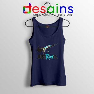 Just Rick It Morty Navy Tank Top Just Do it Nike Meme Tops