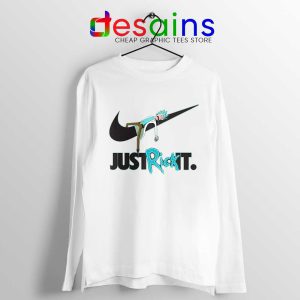 Just Rick It Morty White Long Sleeve Tee Just Do it Nike Meme