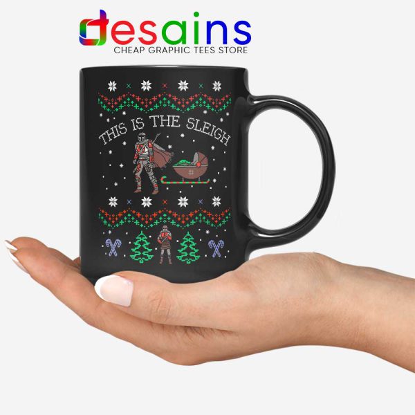 Mando Ugly Christmas Mug This Is The Sleigh Coffee Mugs