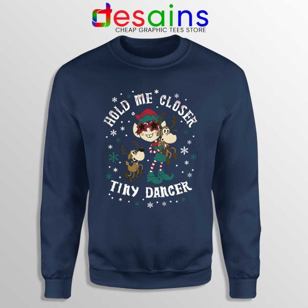 Tiny Dancer Elf Christmas Navy Sweatshirt Reindeer Cartoon Xmas
