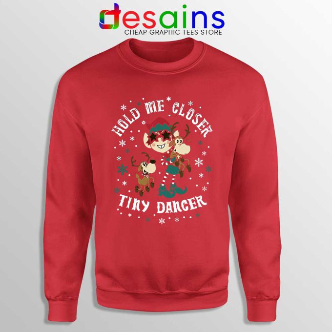 Tiny Dancer Elf Christmas Red Sweatshirt Reindeer Cartoon Xmas
