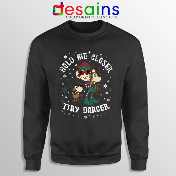 Tiny Dancer Elf Christmas Sweatshirt Reindeer Cartoon Xmas