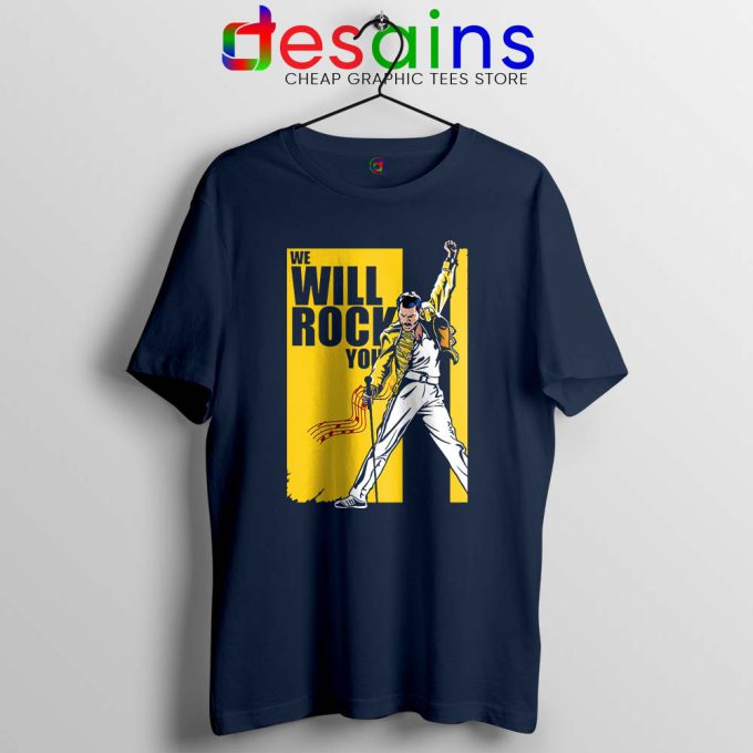 We Will Rock You Navy Tshirt Freddie Mercury Kill Bill Tee Shirts