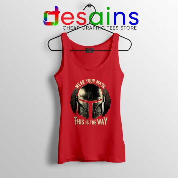 Wear Your Mask Mando Red Tank Top Din Djarin Mandalorian Tops