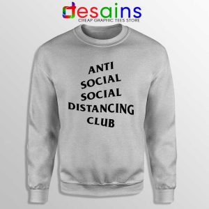 Anti Social Social Distancing Club Sport Grey Sweatshirt Streetwear