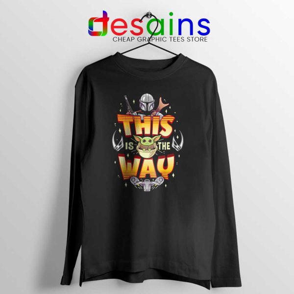 Grogu Mando Long Sleeve Tee Star Wars This is The Way