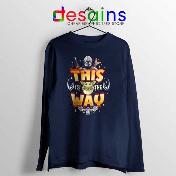 Grogu Mando Navy Long Sleeve Tee Star Wars This is The Way