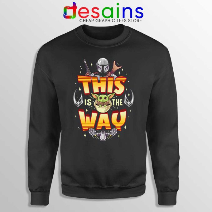 Grogu Mando Sweatshirt Mandalorian This is The Way Sweaters
