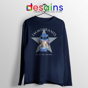 Immigrants Stitch Navy Long Sleeve Tee We Get The Job Done