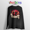 Im A Deadpool Unicorn Long Sleeve Tee