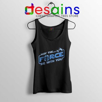 May The Force be with You Mando Black Tank Top The Mandalorian