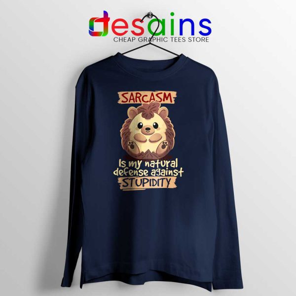 Sarcasm Meme Hedgehog Navy Long Sleeve Tee