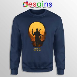 This is The Way Mando Navy Sweatshirt Mandalorian