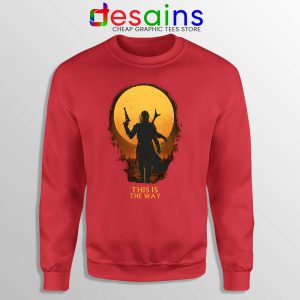 This is The Way Mando Red Sweatshirt Mandalorian