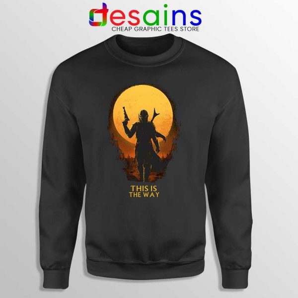 This is The Way Mando Sweatshirt Mandalorian