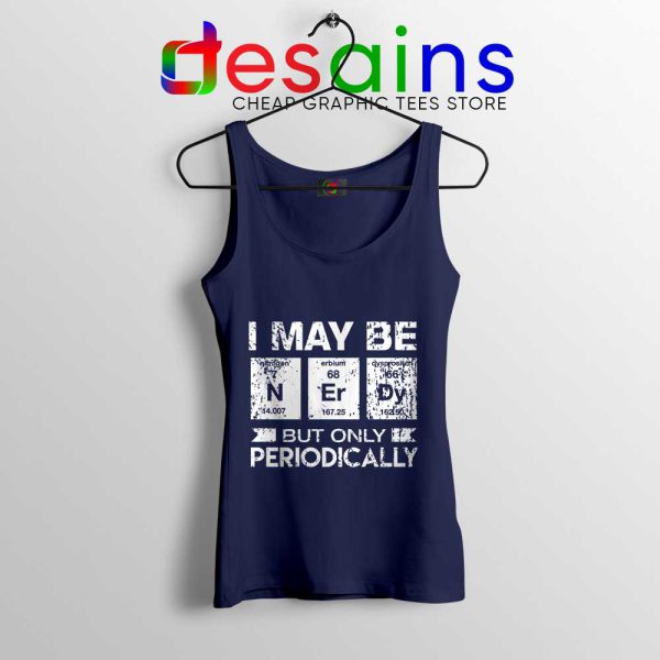 Best Nerdy Gifts Ideas Navy Tank Top Funny Geeks