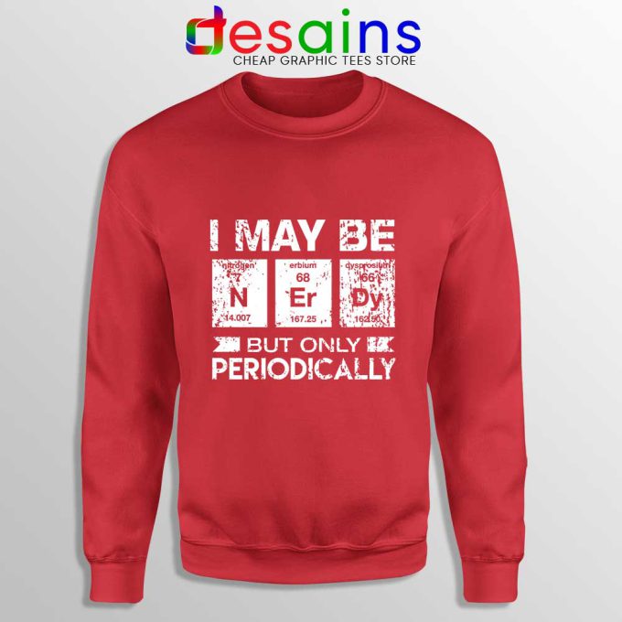 Best Nerdy Gifts Ideas Red Sweatshirt Funny Geeks